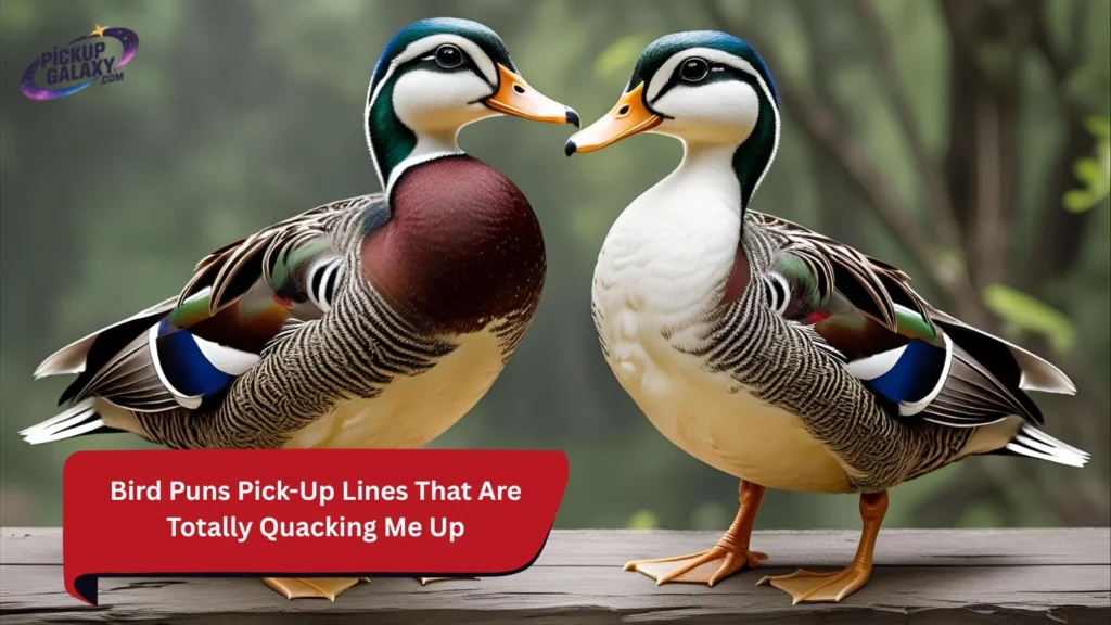 Bird Puns Pick-Up Lines That Are Totally Quacking Me Up