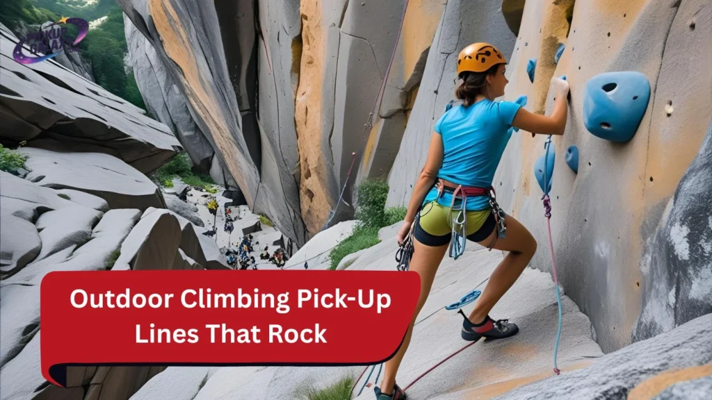 Outdoor Climbing Pick-Up Lines That Rock