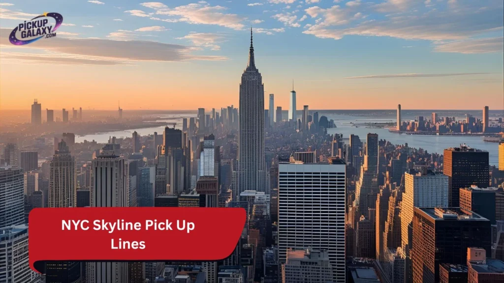 NYC Skyline Pick Up Lines