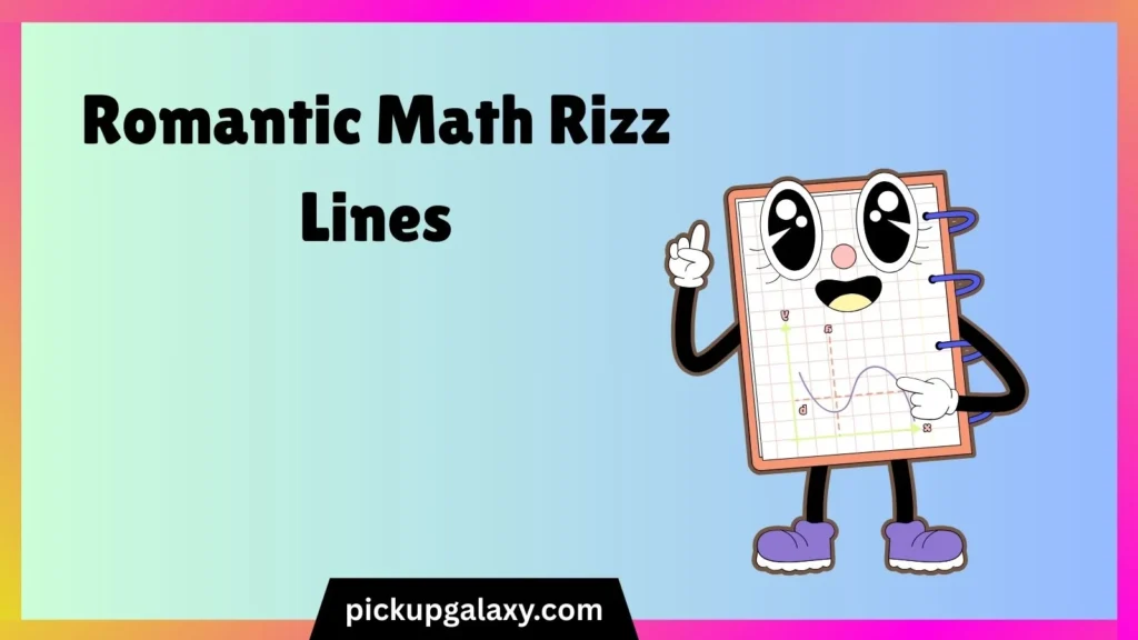Romantic Math Rizz Lines