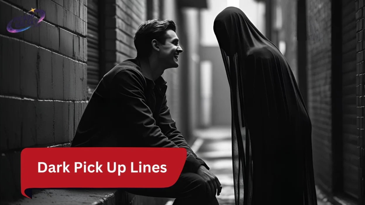 Dark Pick Up Lines