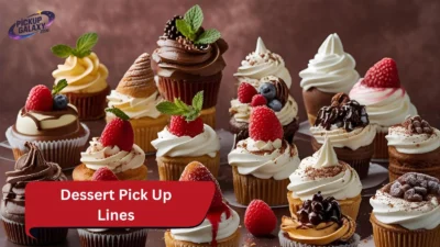Dessert Pick Up Lines