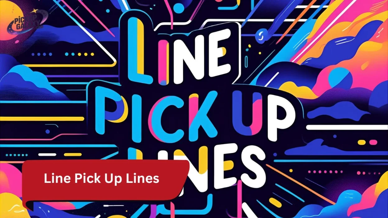 Line Pick Up Lines