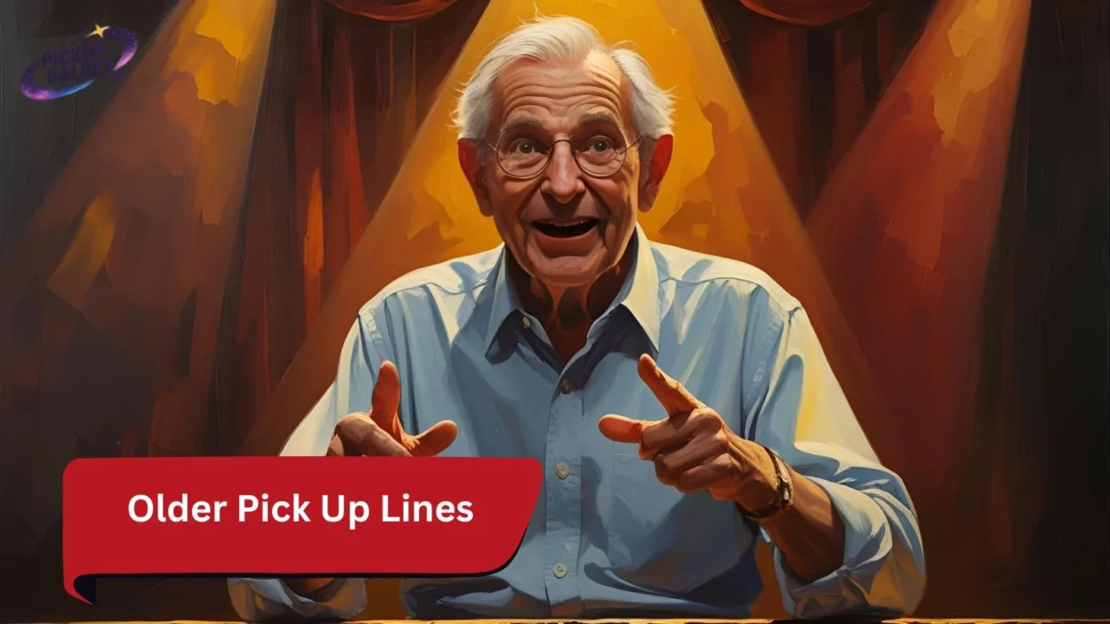 Older Pick Up Lines