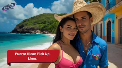 Puerto Rican Pick Up Lines