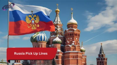 Russia Pick Up Lines