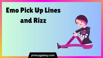 Emo Pick Up Lines and Rizz