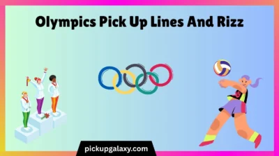 Olympics Pick Up Lines And Rizz