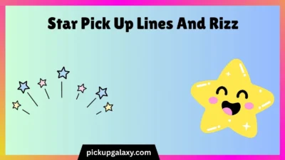 Star Pick Up Lines And Rizz