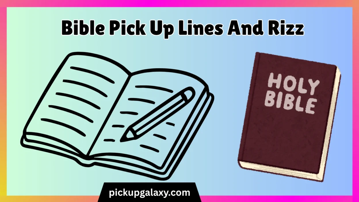 Bible Pick Up Lines And Rizz