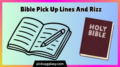 Bible Pick Up Lines And Rizz