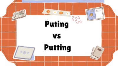 Puting vs Putting